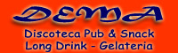 DEMA Discoteca Pub Gelateria Snack Villorba - Treviso -